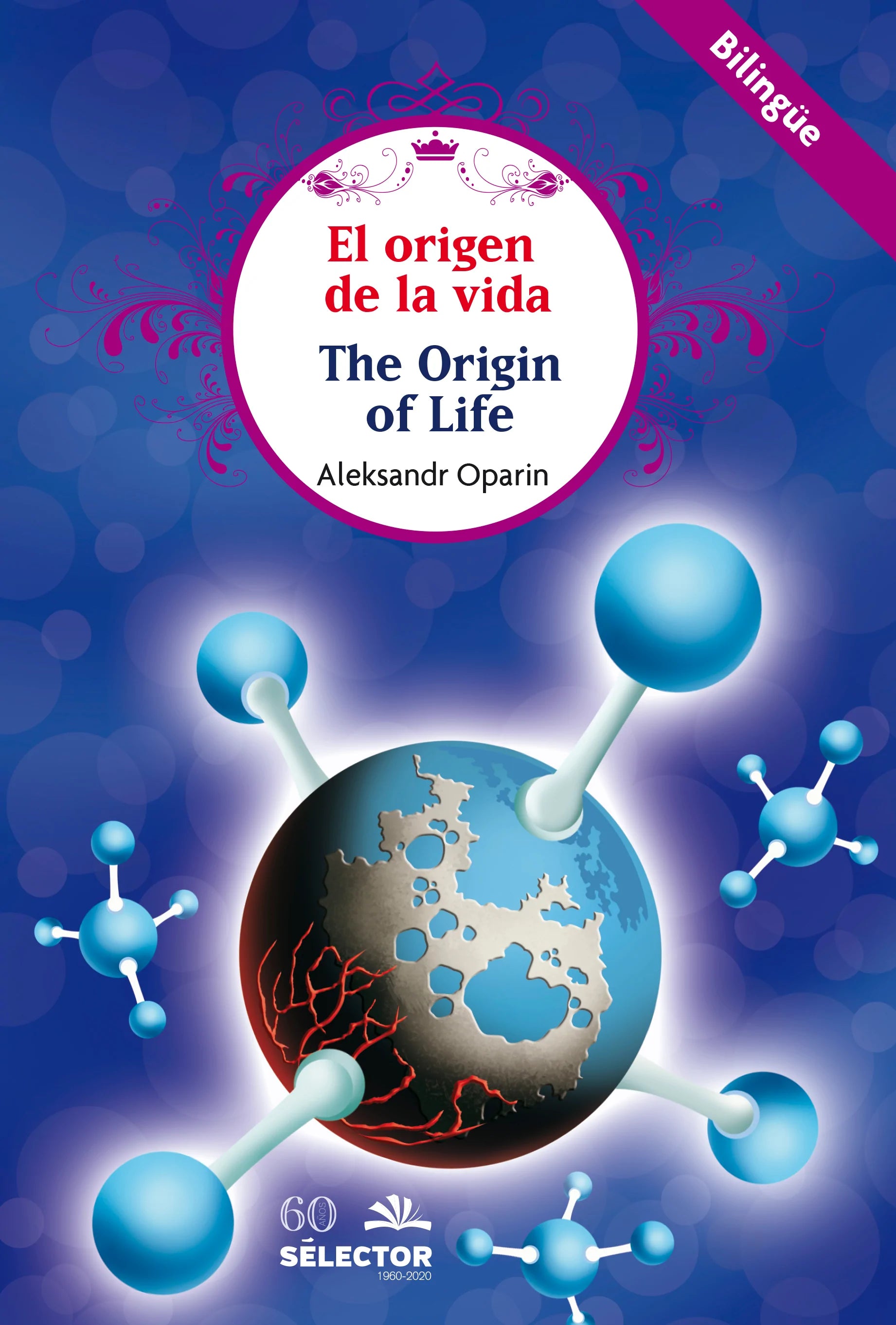 El origen 
de la vida / The Origin of Life - Editorial Selector